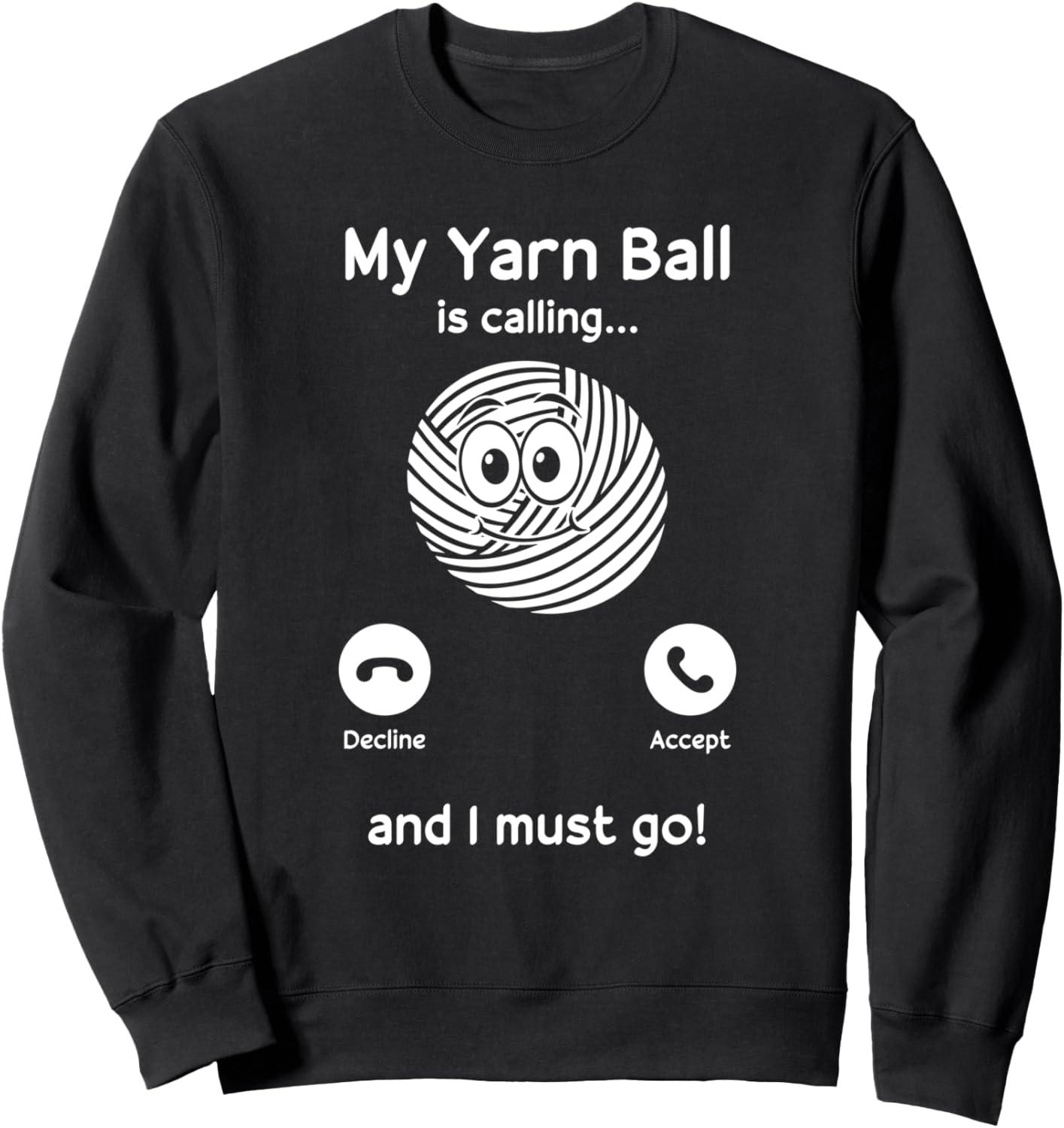 

Мой клубок пряжи зовет... и мне пора идти - Забавная вязаная толстовка Funny Crochet, черный