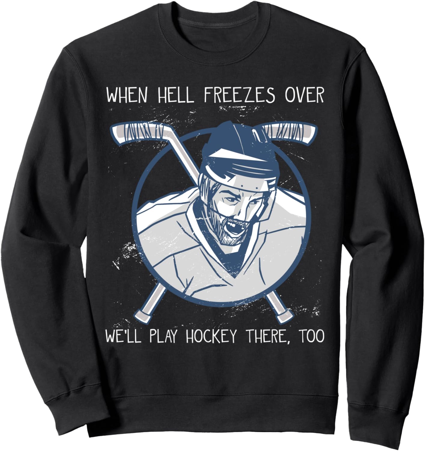 

Хоккей на льду - Когда ад замерзнет, мы будем играть в хоккей. Толстовка Ice Hockey Players, черный