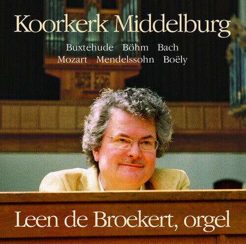 

CD диск Leen De Broekert: Koorkerk Middelburg