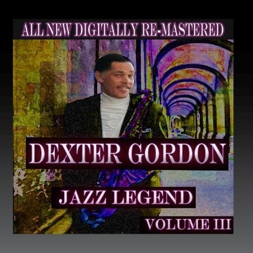 

CD диск Gordon, Dexter: Dexter Gordon - Volume 3