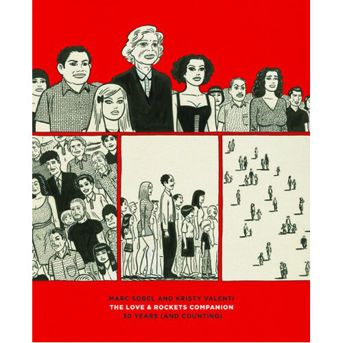 

Книга Love And Rockets Companion, The: 30 Years (And Counting) (Paperback)