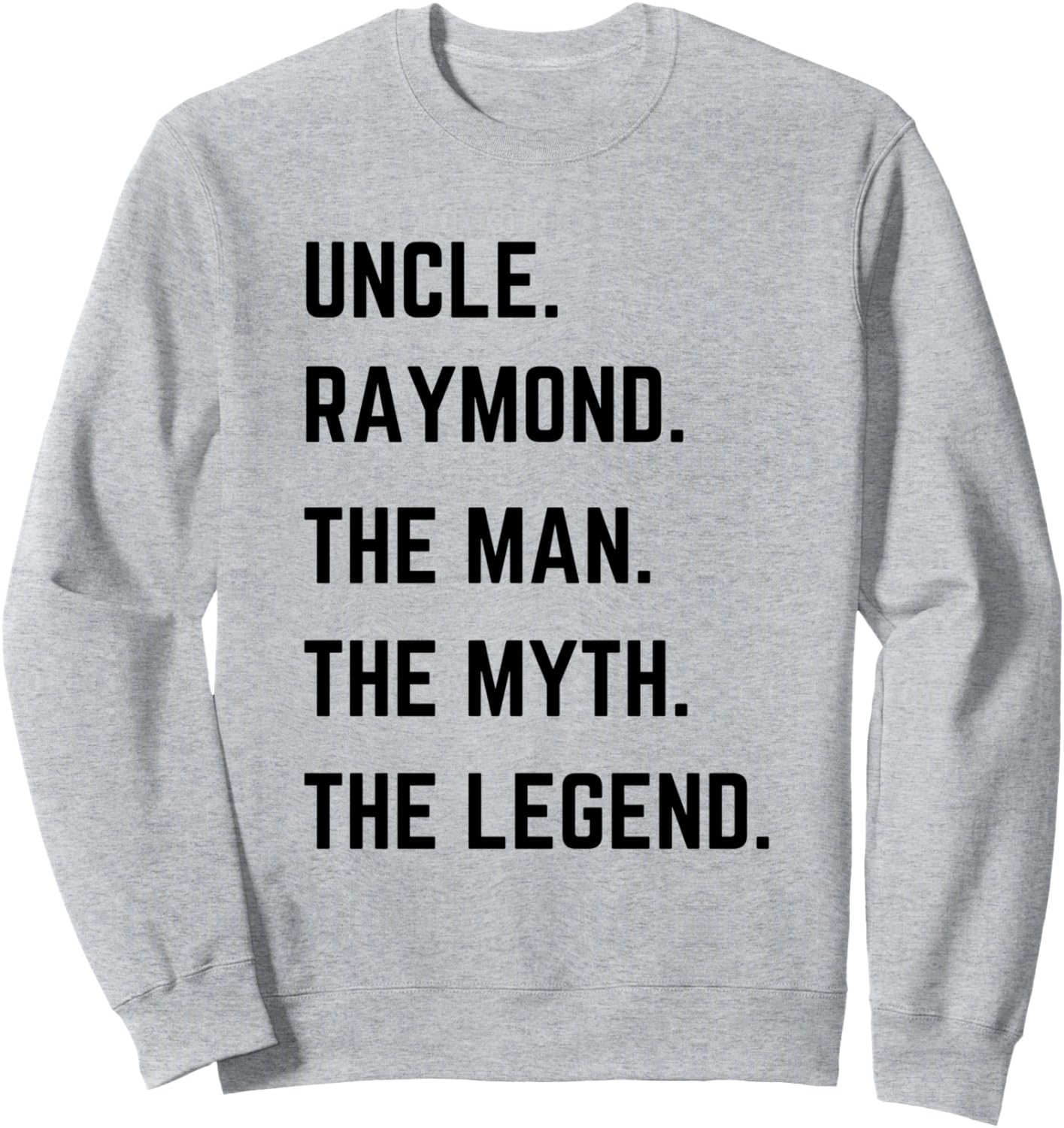 

Толстовка ко Дню отца «Дядя Рэймонд: Человек, Миф, Легенда» Uncle The Man The Myth The Legend Mens Gifts, серый