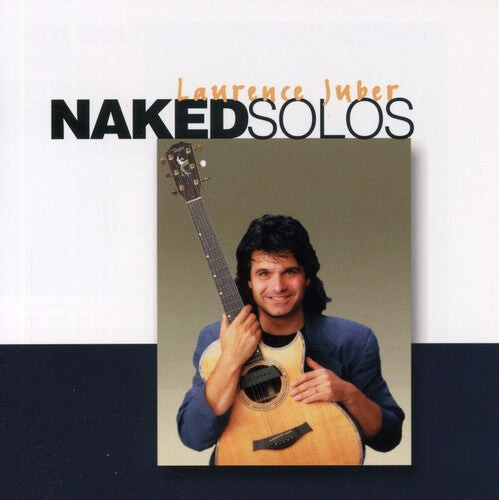 

CD диск Juber, Laurence: Naked Solos