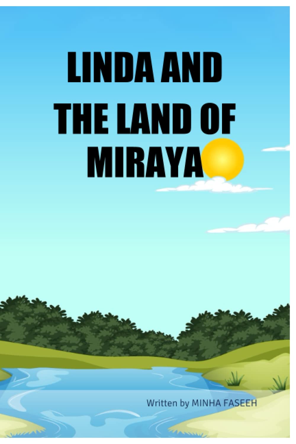 

LINDA AND THE LAND OF MIRAYA (BriBooks)
