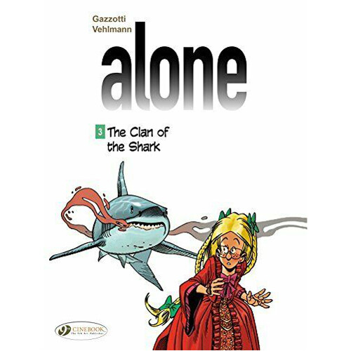

Книга Alone Vol. 3: The Clan Of The Shark (Paperback)