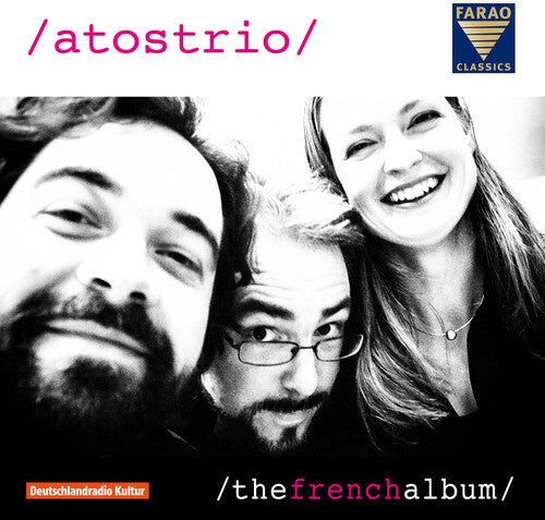 

CD диск Chaminade / Hehn / Heinemeyer / Hoppe: Atostrio - the French Album