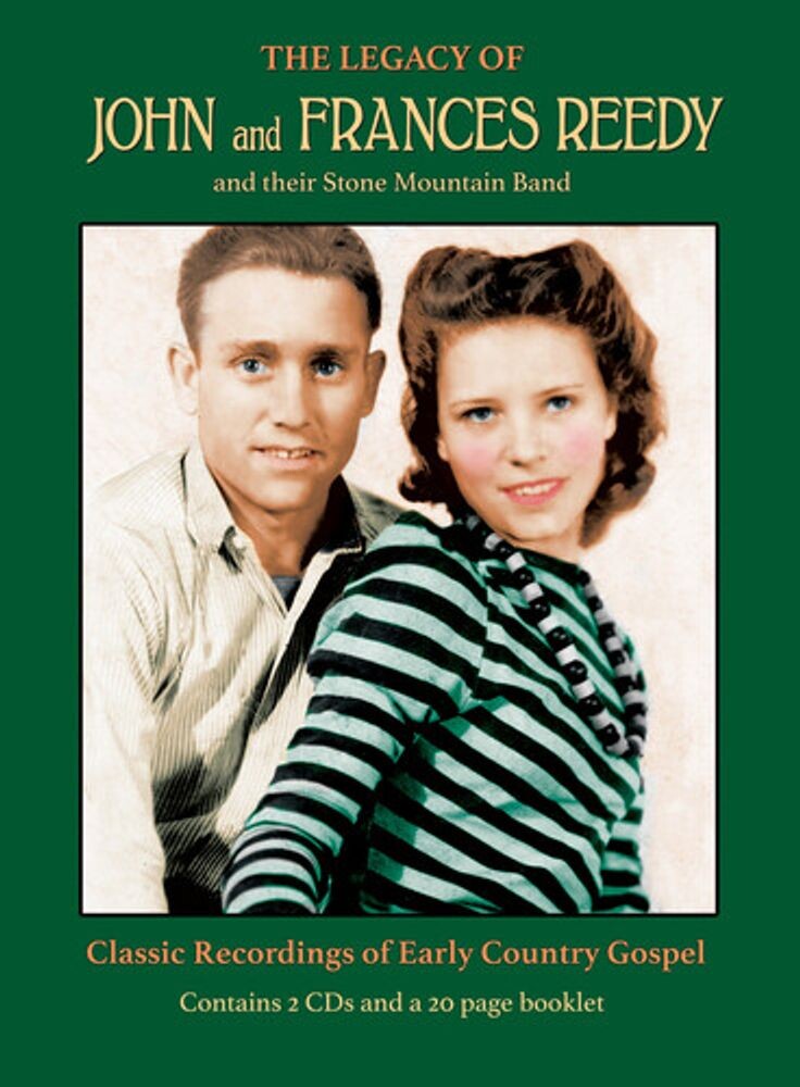 

Диск CD The Legacy Of John & Frances Reedy & Their Stone Mountain Band - John & Frances Reedy