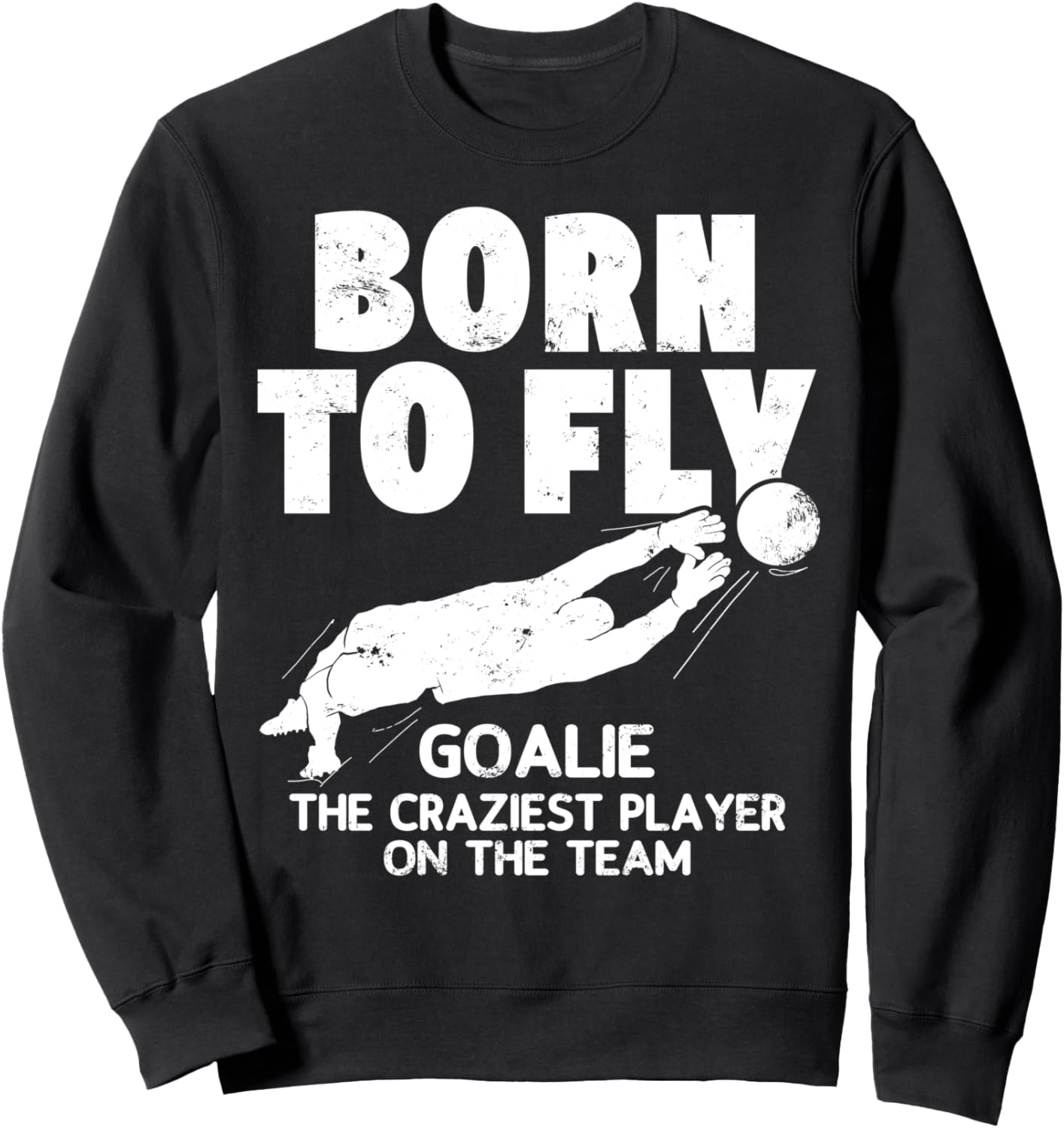 

Футболка с надписью «Рожденный летать» (Born To Fly Goalkeeper Football Crazy Funny Goalkeeper Football Sweatshirt) Soccer Men Women Boys Girls Kids, черный