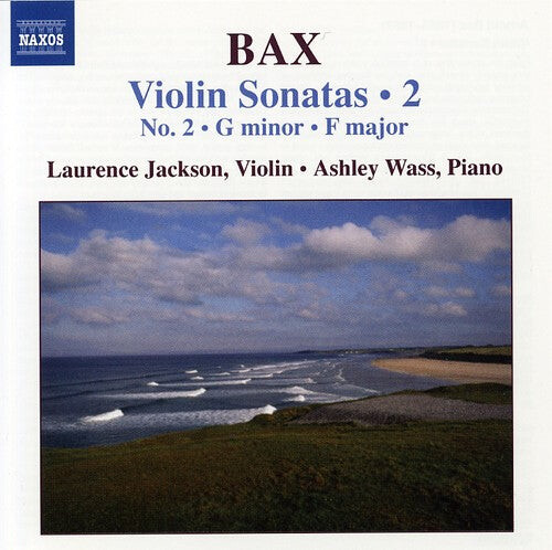 

CD диск Bax / Jackson / Wass: Violin Sonatas 2 G minor F Major
