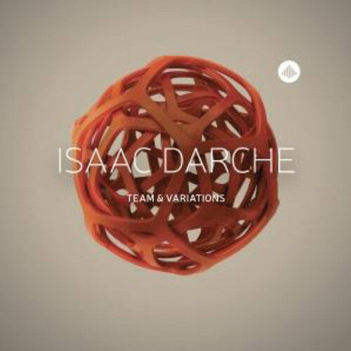 

CD диск Darche, Isaac: Team & Variations