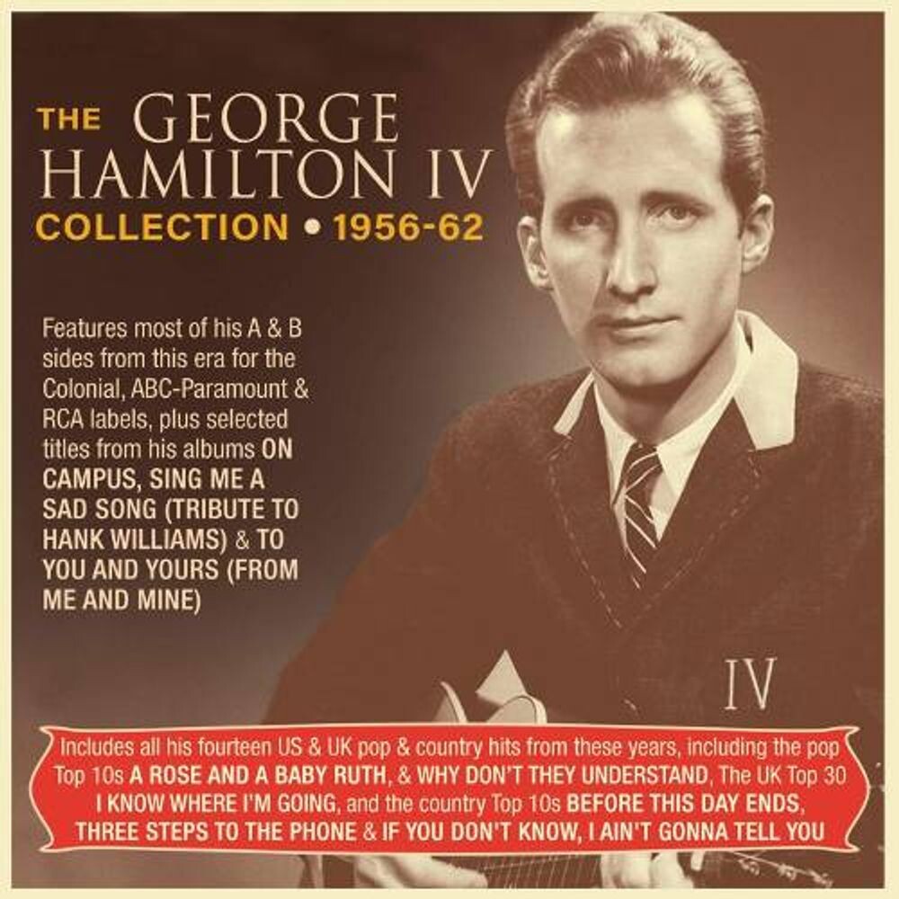 

Диск CD The George Hamilton IV Collection 1956-62 [Import] - George Hamilton IV