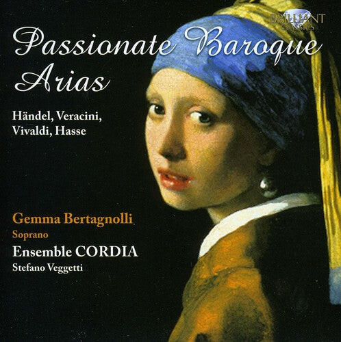 

CD диск Bertagnolli / Ensemble Cordia / Vegetti: Passionate Baroque Arias