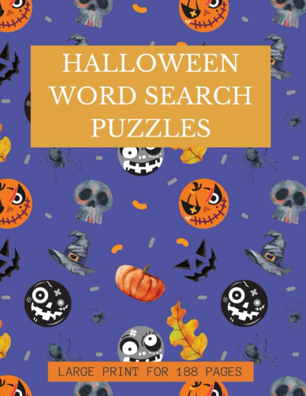 

Halloween Word Search Puzzles: Halloween Word Search Puzzle | Halloween Activity Book For Kids | Large Print 188 Fun-Filled Pages (Independently published)
