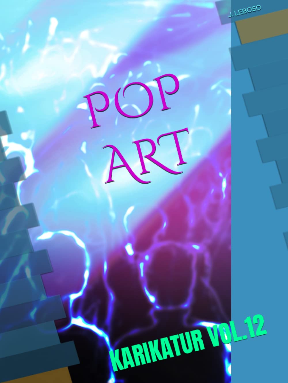 

POP ART: KARIKATUR VOL.12 (Spanish Edition) (Independently published)