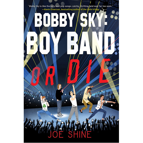 

Книга Bobby Sky: Boy Band Or Die