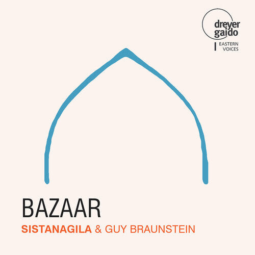 

CD диск Sistanagila / Braunstein: Bazaar