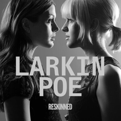 

Виниловая пластинка Larkin Poe: Reskinned