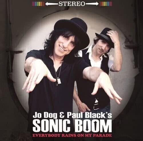 

Виниловая пластинка Jo Dog / Paul Blacks Sonic Boom: Everyone Rains On My Parade