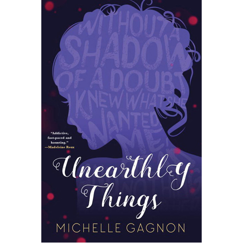 

Книга Unearthly Things