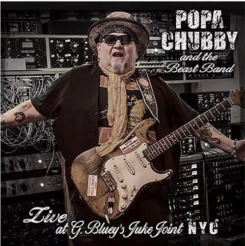 

CD диск Popa Chubby: Popa Chubby And The Beast Band Live At G. Blueys Juke Joint N.Y.C.