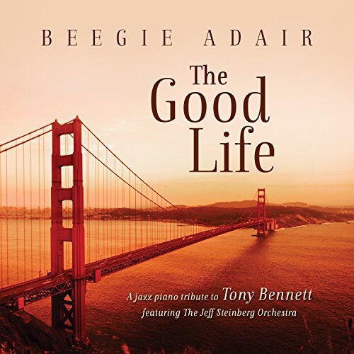 

CD диск Adair, Beegie: Good Life: A Jazz Piano Tribute to Tony Bennett