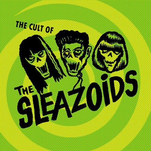 

Виниловая пластинка Sleazoids - Cult Of The Sleazoids