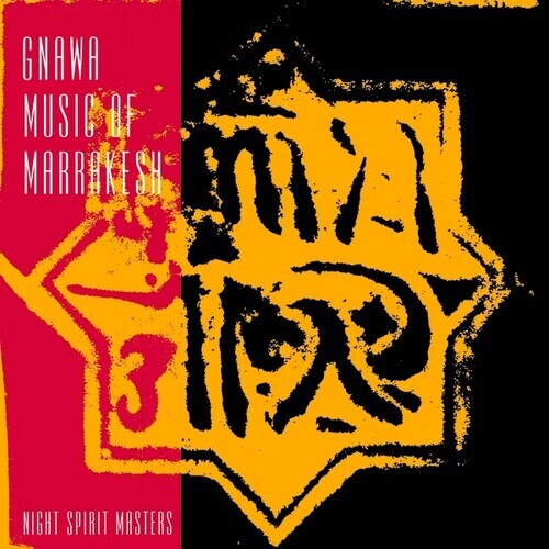 

Виниловая пластинка Gnawa Music of Marrakesh: Night Spirit Masters