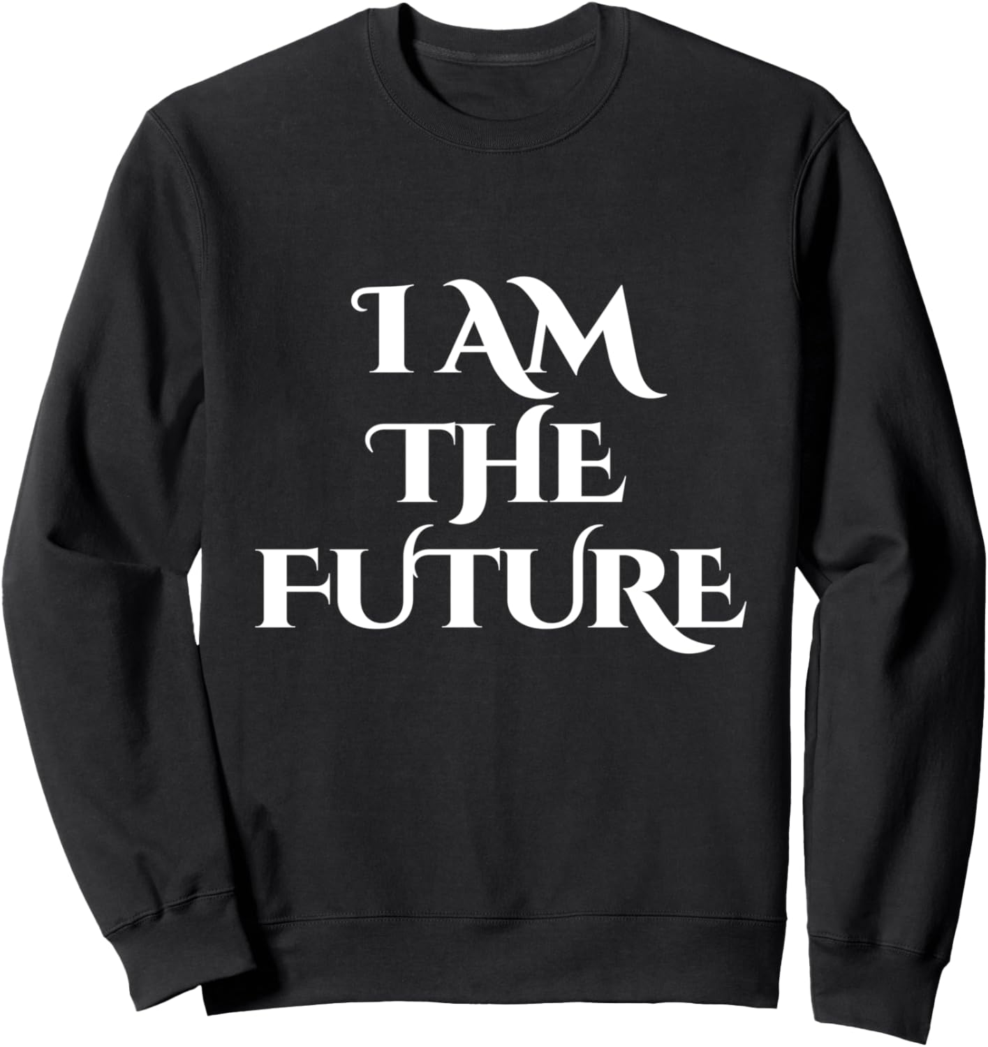 

Я - милая толстовка с надписью «Одежда и идея подарка в стиле будущего» I Am The Apparel Collection Of The Future, черный