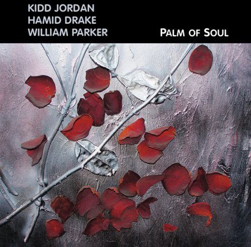 

CD диск Jordan, Kidd / Drake, Hamid / Parker, William: Palm of Soul