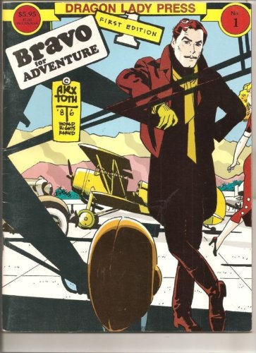 

Bravo for Adventure (Vol1) (Dragon Lady Press)