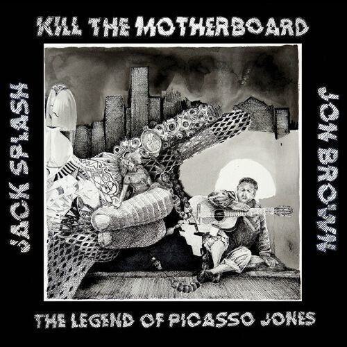 

Виниловая пластинка Kill The Motherboard: The Legend Of Picasso Jones