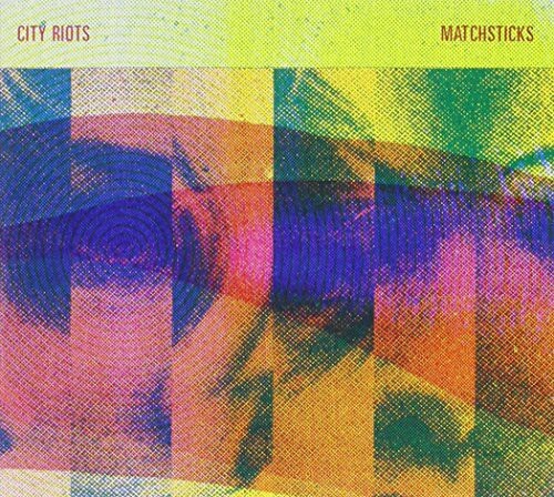 

CD диск City Riots: Matchsticks