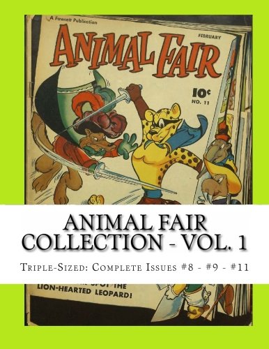 

Animal Fair Collection - Vol. 1: Triple-Sized: Complete Issues #8 - #9 - #11