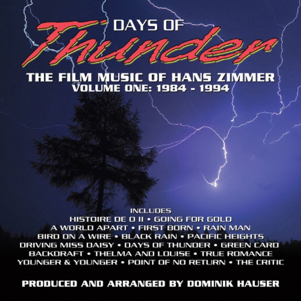 

Диск CD Days Of Thunder: The Film Music Of Hans Zimmer Vol. 1, 1984 - 1994 - Hans Zimmer, Dominik Hauser