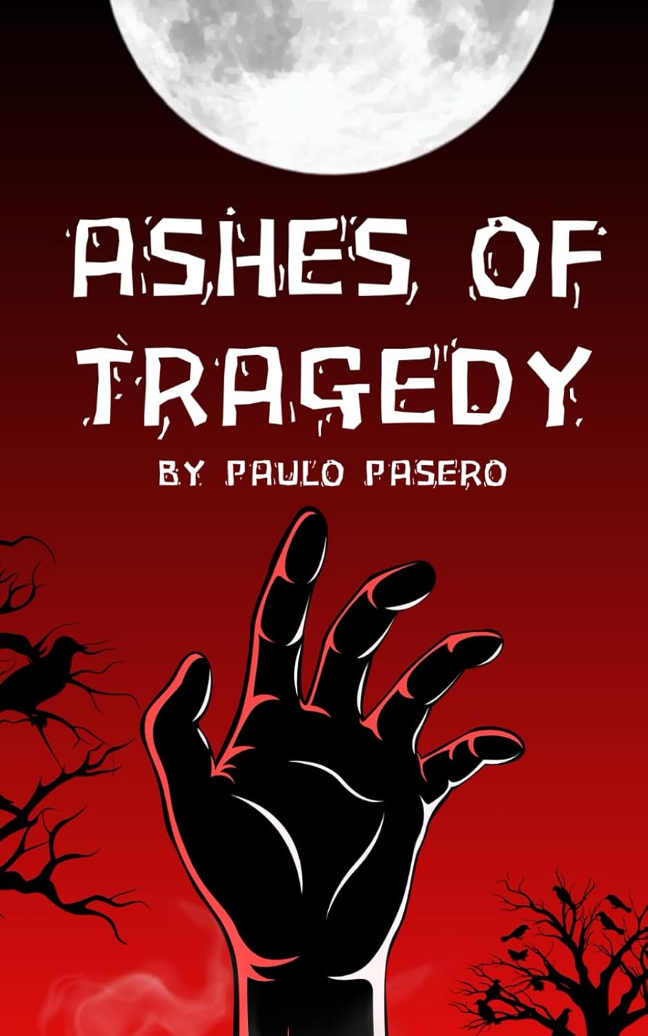 

ASHES OF TRAGEDY (HIGEKI NO HAI/ASHES OF TRAGEDY) (Independently published)