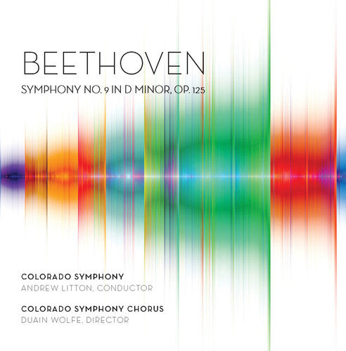 

CD диск Beethoven / Litton / Colorado Symphony Chorus: Ludwig van Beethoven: Symphony No. 9 in D minor Op 125