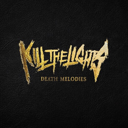 

CD диск Kill the Lights: Death Melodies