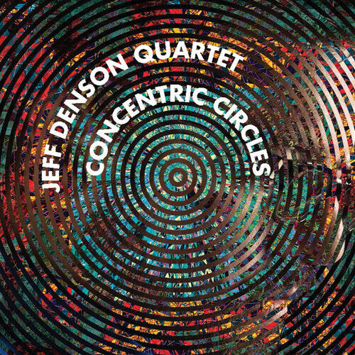 

CD диск Denson, Jeff Quartet: Concentric Circles