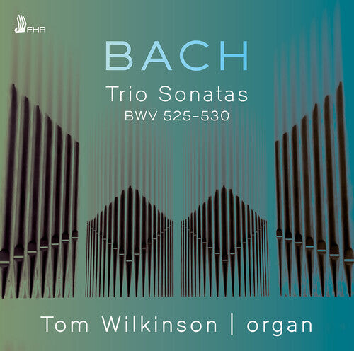 

CD диск Bach, J.S. / Wilkinson, Tom: Trio Sonatas BWV 525-530