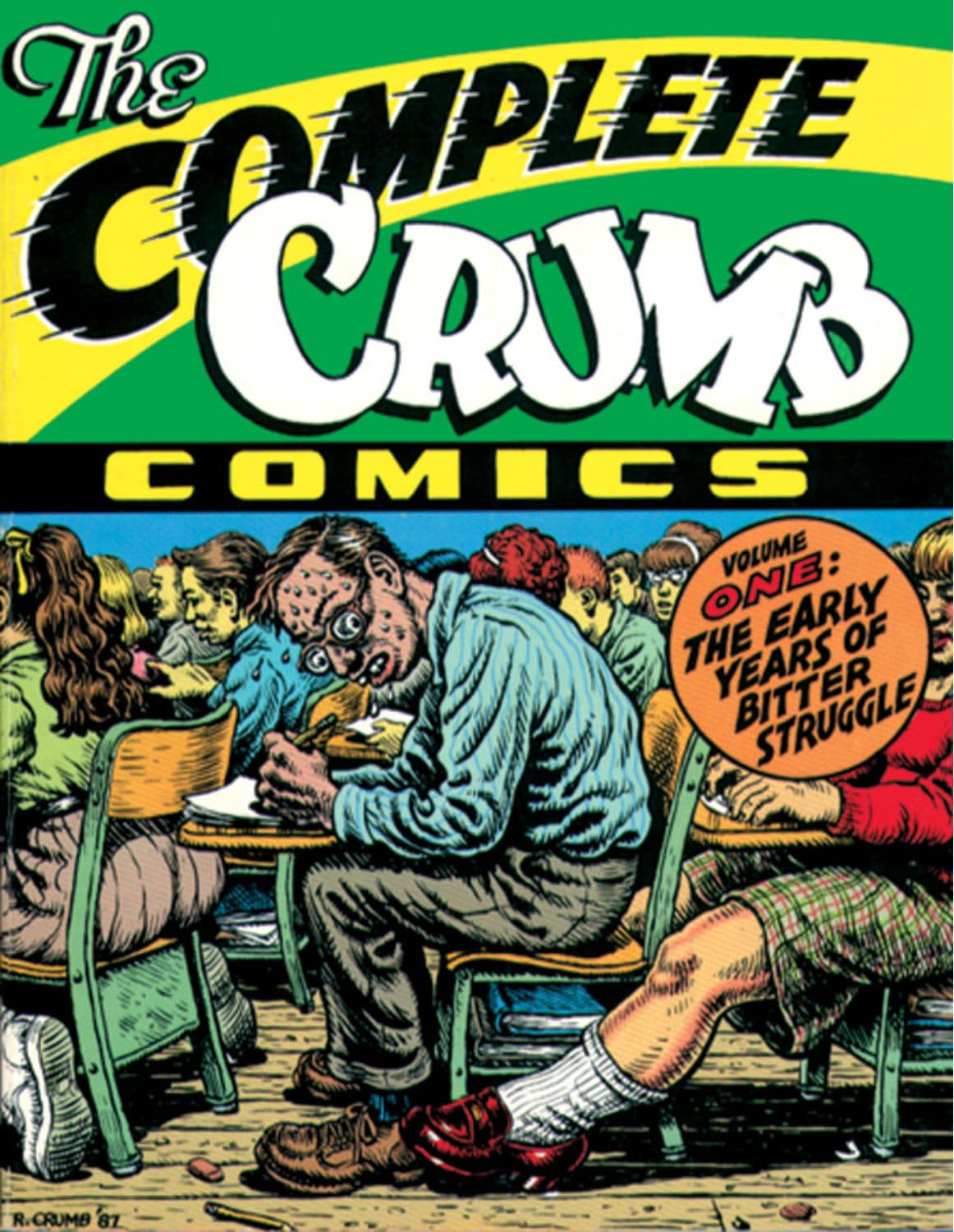 

The Complete Crumb Comics Vol. 1: The Early Years of Bitter Struggle (Fantagraphics Books)