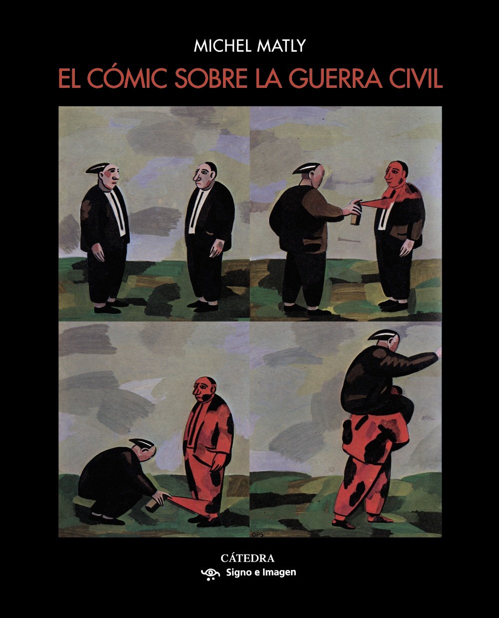 

El cómic sobre la guerra civil (Ediciones Cátedra)