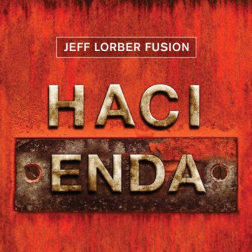 

CD диск Lorber, Jeff: Hacienda