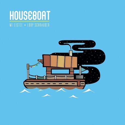 

Сингл 12" Mf Eistee & Loop Schrauber: Houseboat