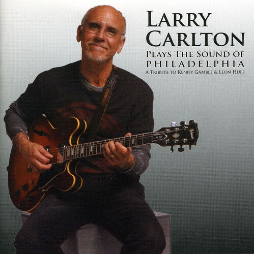 

CD диск Carlton, Larry: Plays the Sound of Philadelphia