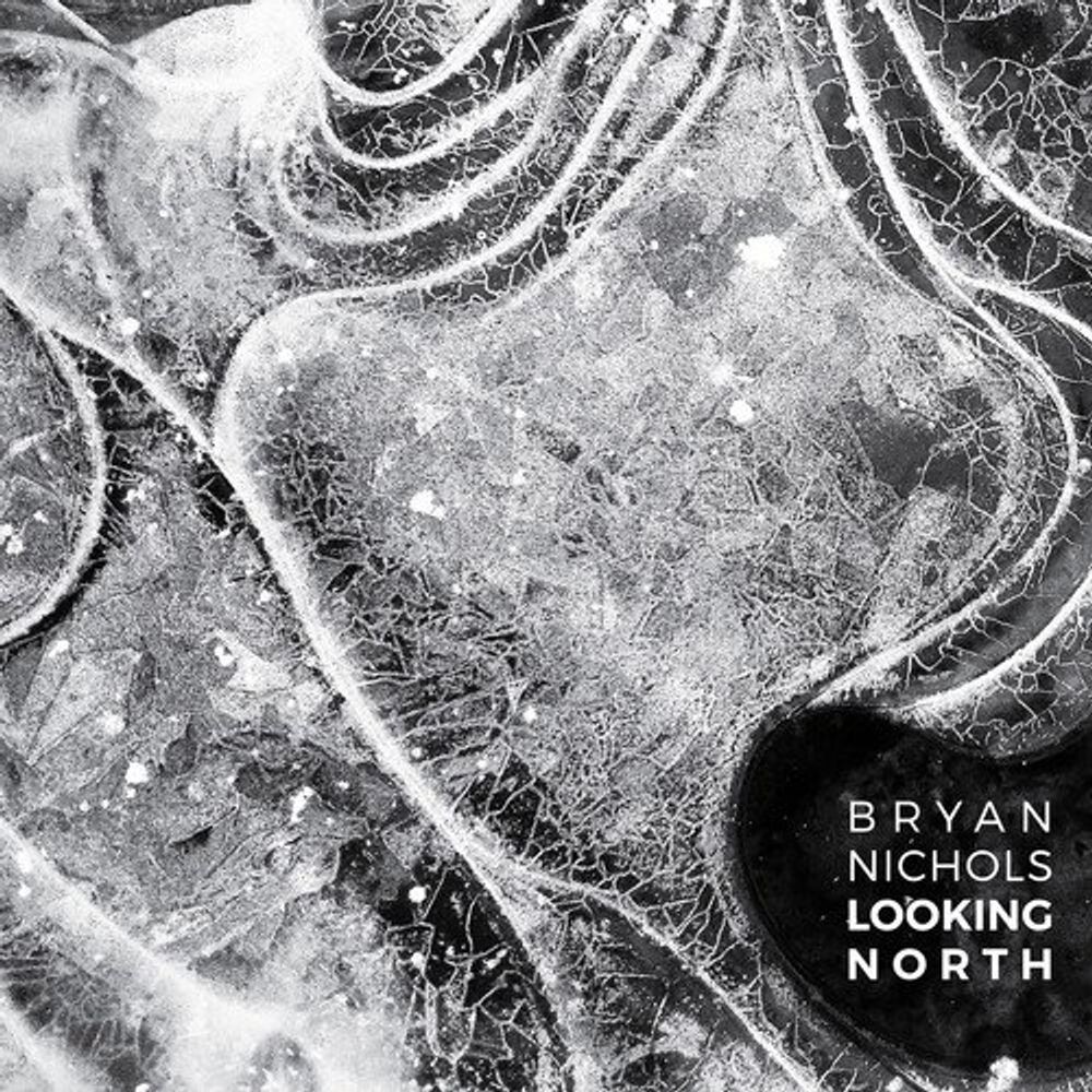 

Диск CD Looking North - Bryan Nichols