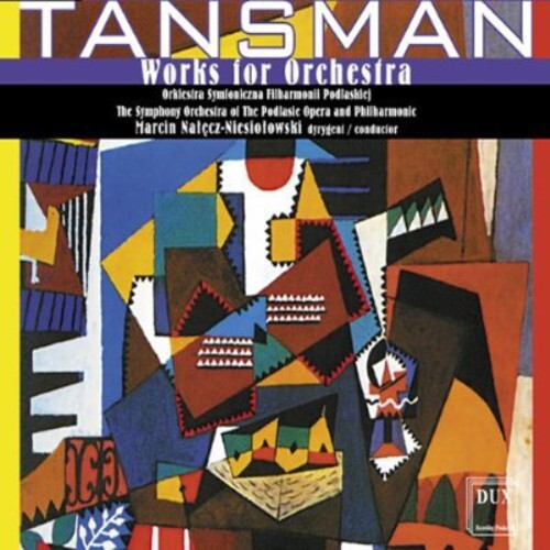 

CD диск Tansman / Podlasian Phil Orch / Natecz-Niesiolowsk: Works for Orchestra