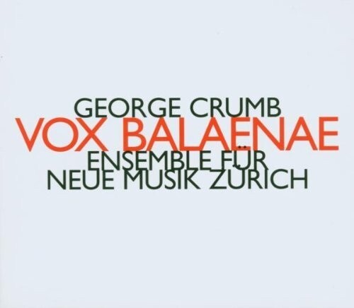 

CD диск Ensemble Fur Neue Musik Zurich: Vox Balaenae