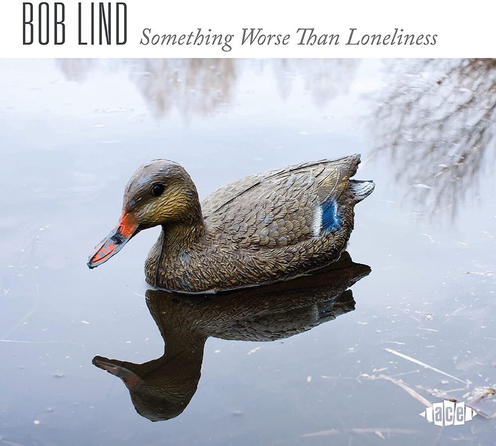 

Диск CD Something Worse Than Loneliness - Bob Lind