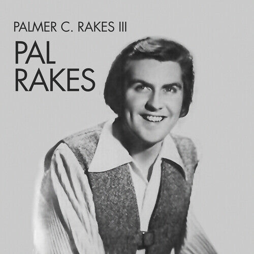 

CD диск Rakes, Pal: Palmer C. Rakes III