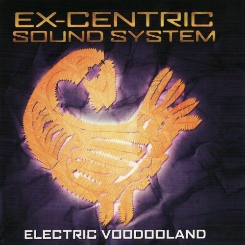 

CD диск Ex Centric Sound System: Electric Voodooland